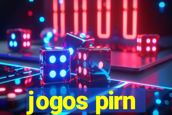 jogos pirn